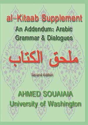 Al-Kitaab Supplement: Arabic Grammar & Conversations de Ahmed E. Souaiaia