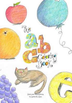 The ABC Coloring Book: Anthology de Sally O. Lee