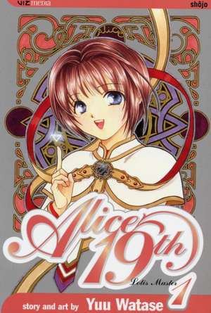 Alice 19th, Vol. 1 de Yuu Watase