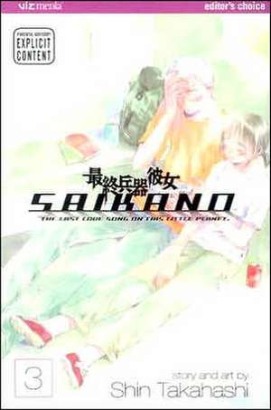 Saikano, Vol. 3 de Shin Takahashi