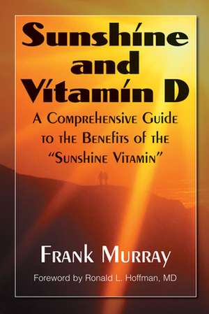 Sunshine and Vitamin D de Frank Murray