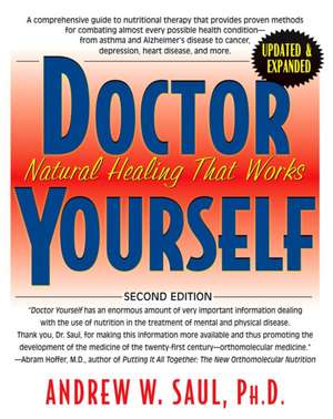 Doctor Yourself de Andrew W. Saul