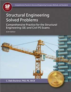 Structural Engineering Solved Problems de C. Dale Buckner