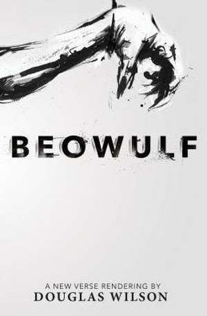 Beowulf de Douglas Wilson