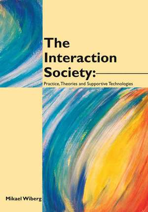 The Interaction Society de Mikael Wiberg