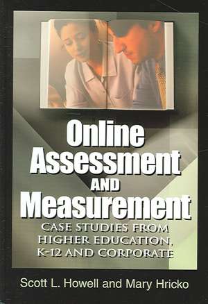 Online Assessment and Measurement de Scott L. Howell