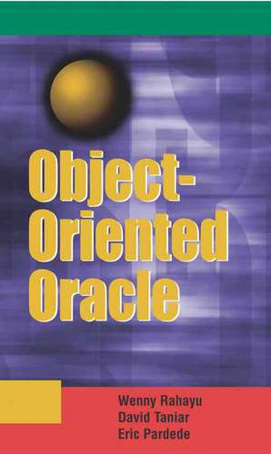 Object-Oriented Oracle de Johanna Wenny Rahayu