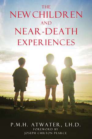 New Children and Near-Death Experiences de P. M. H. Atwater