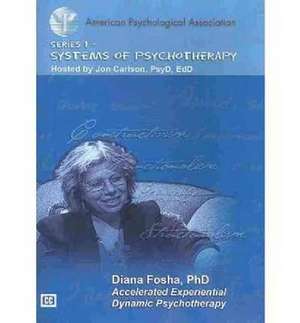 Accelerated Experiential Dynamic Psychotherapy: "" de Diana Fosha