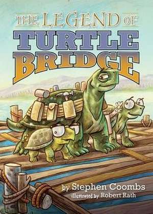 The Legend of Turtle Bridge de Stephen Coombs