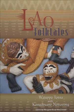 Lao Folktales de Wajuppa Tossa