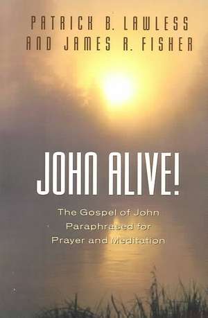 John Alive! de Patrick B. Lawless