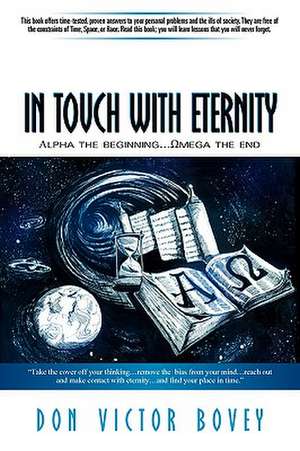 In Touch With Eternity de Don Victor Bovey