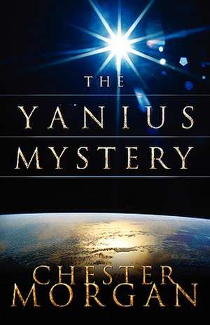 The Yanius Mystery de Chester Morgan