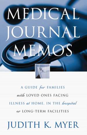 Medical Journal Memos de Judith K. Myer