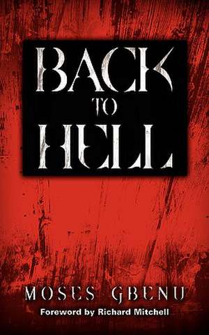 Back to Hell de Moses Gbenu