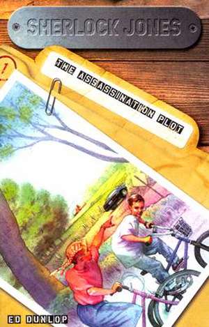Sherlock Jones: Assassination Plot de Ed Dunlop