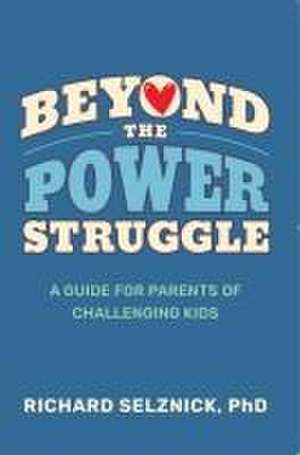 Beyond the Power Struggle de Richard Selznick