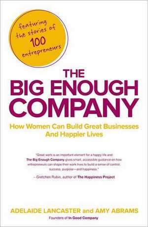 The Big Enough Company de Adelaide Lancaster