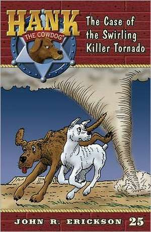 The Case of the Swirling Killer Tornado de John R. Erickson