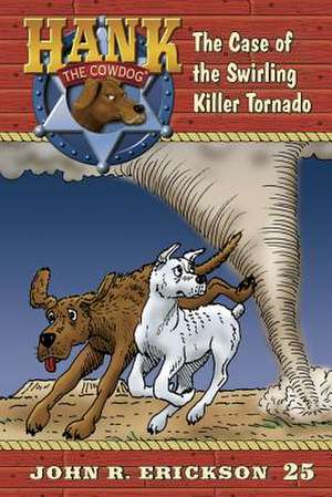 The Case of the Swirling Killer Tornado de John R. Erickson