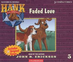 Faded Love de John R. Erickson