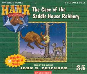 The Case of the Saddle House Robbery de John R. Erickson