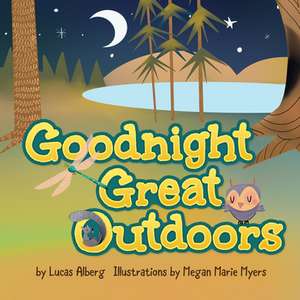 Goodnight Great Outdoors de Lucas Alberg