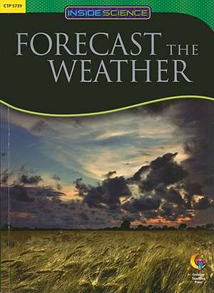 Forecast the Weather de Sue Gibbison