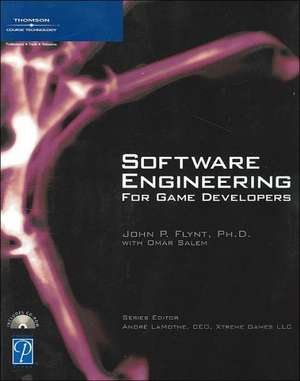 Software Engineering for Game Developers de John P. Flynt