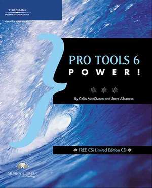 Pro Tools 6 Power! de Catharine Albanese