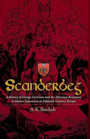 Scanderbeg de A K Brackob