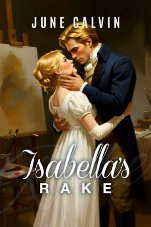 Isabella's Rake de June Calvin