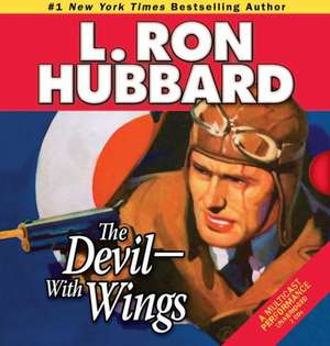 The Devil-With Wings de L. Ron Hubbard