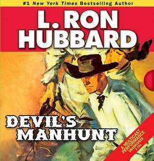 Devil's Manhunt de L. Ron Hubbard