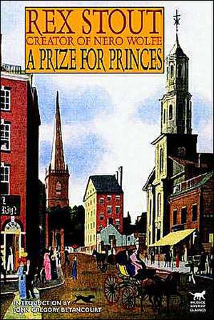 A Prize for Princes de Rex Stout