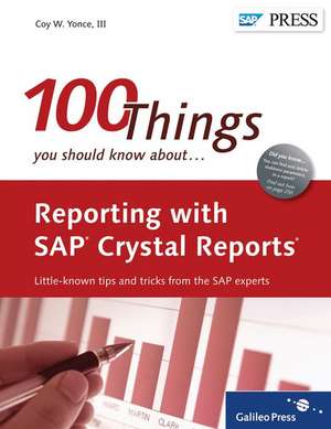 Reporting with SAP Crystal Reports de Coy Yonce