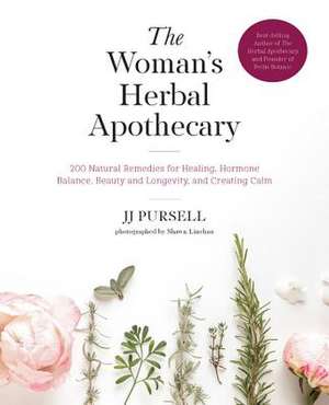 The Woman's Herbal Apothecary de Jj Pursell