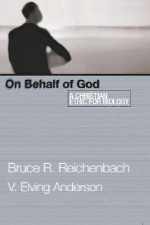 On Behalf of God de Bruce R. Reichenbach