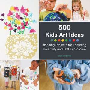 500 Kids Art Ideas de Gavin Andrews