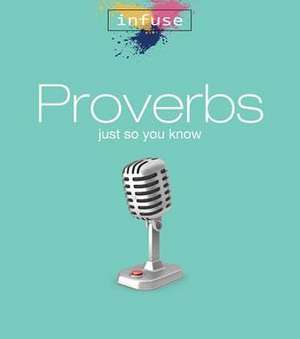 Proverbs: Just So You Know de Marilyn A. McGinnis