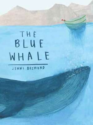 The Blue Whale de Jenni Desmond