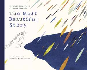 The Most Beautiful Story de Brynjulf Jung Tjonn