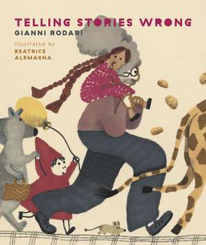 Telling Stories Wrong de Gianni Rodari