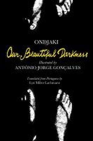 Our Beautiful Darkness de Ondjaki