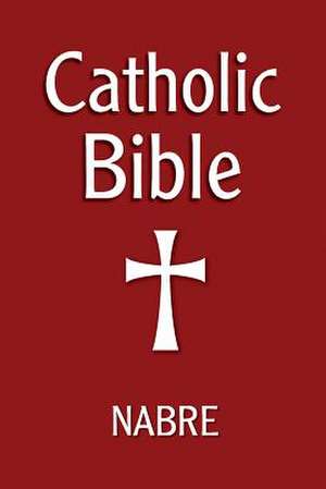 Catholic Bible, Nabre de Our Sunday Visitor