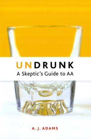 Undrunk de A.J. Adams