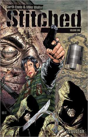 Stitched Volume 1 de Garth Ennis