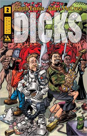 Dicks Volume 2 de Garth Ennis