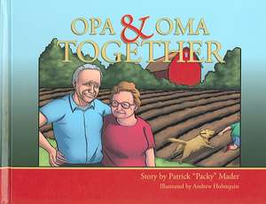 Opa & Oma Together de Patrick Mader